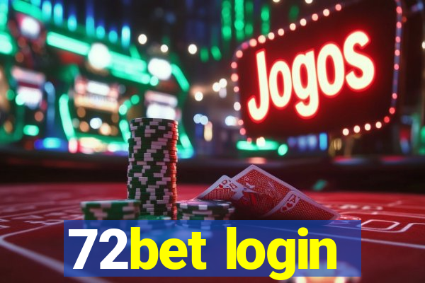 72bet login